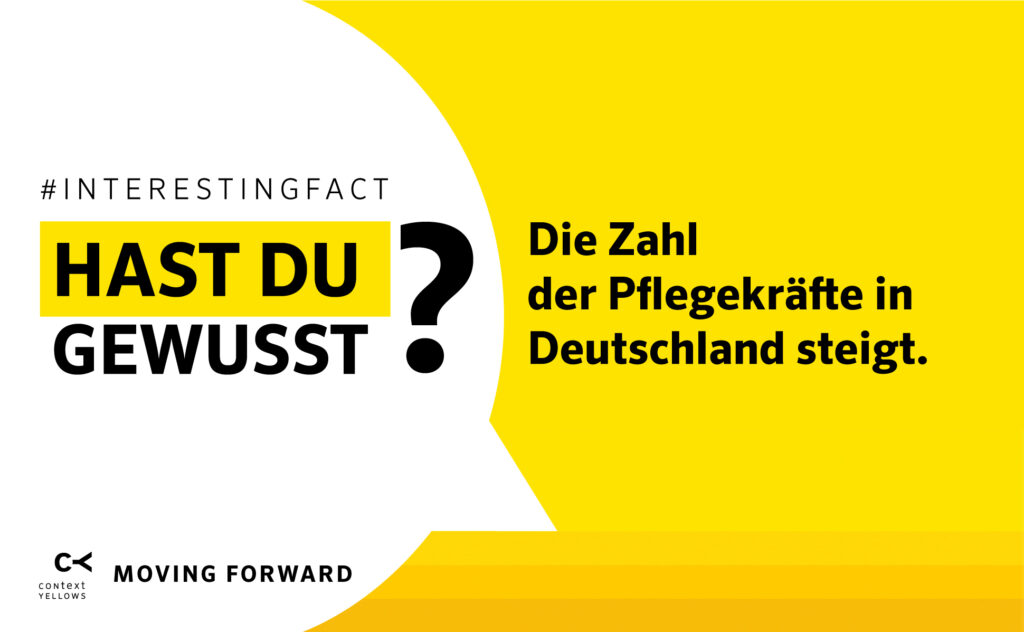 Hast du gewusst? Die Zahl der Pflegekräfte in Deutschland steigt