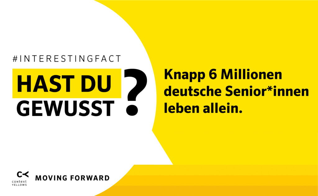 Hast du gewusst? Knapp 6 Millionen deutsche Senior*innen leben allein